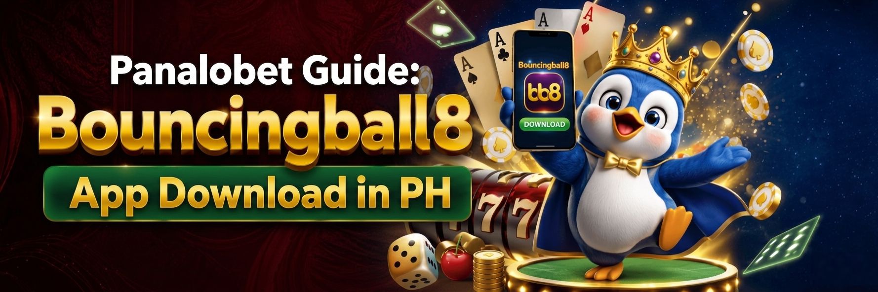 Panalobet Guide: Bouncingball8 App Download in PH
