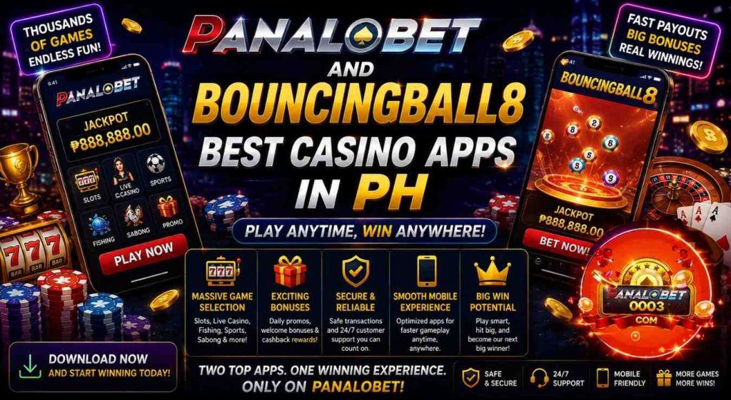 Panalobet and Bouncingball8: Best Casino Apps in PH