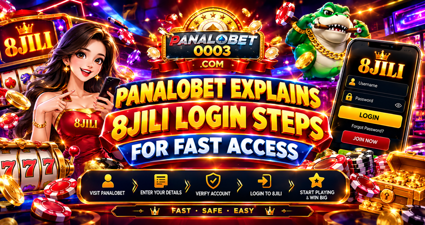 Panalobet Explains 8Jili Login Steps for Fast Access